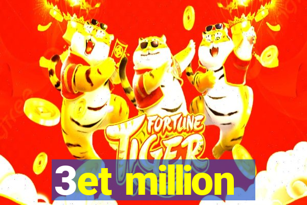 3et million